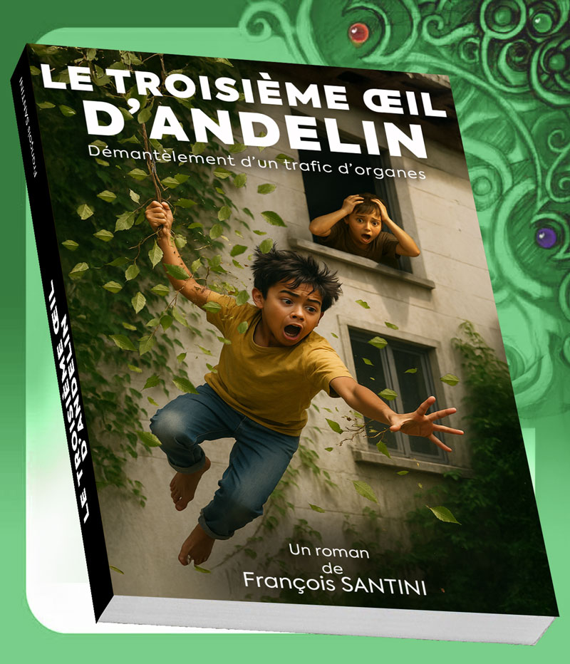 Le troisième oeil d'Andelin\, livre adolescent, livre jeunesse, roman jeunesse, roman fantastique, livre fantastique, aventure fantastique jeunesse, livre ado fantastique, roman fantastique jeunesse, roman science-fiction, science-fition jeunesse